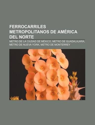 Ferrocarriles Metropolitanos de America del Norte