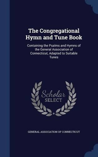 The Congregational Hymn and Tune Book