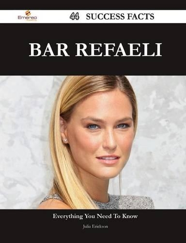 Bar Refaeli 44 Success Facts - Everything You Need to Know about Bar Refaeli: (English)