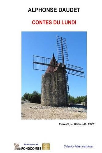 Contes du lundi: (French)