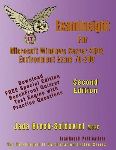 Examinsight for MCP/MCSE Exam 70-290 Windows Server 2003 Certification