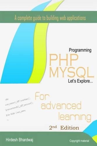 PHP MySQL for Advanced Learning: 2nd Edition
