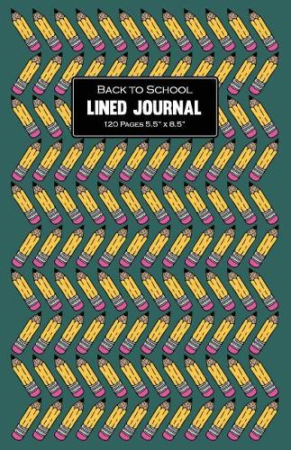 Back To School Lined Journal 120 Pages 5.5
