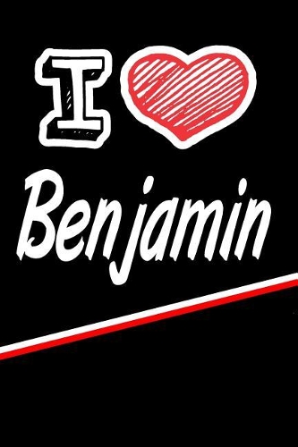 I Love Benjamin: Isometric Dot Paper Drawling Paper Notebook Journal Featuring 120 Pages 6x9