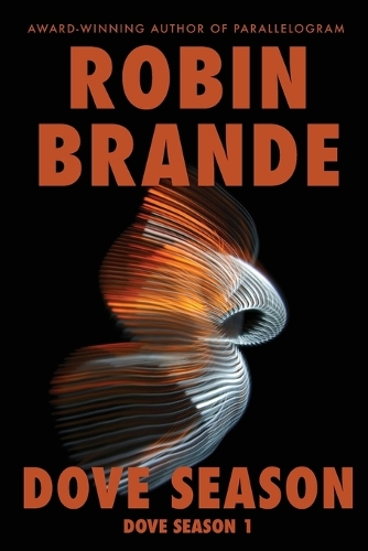 Dove Season: (1 Dove Season)