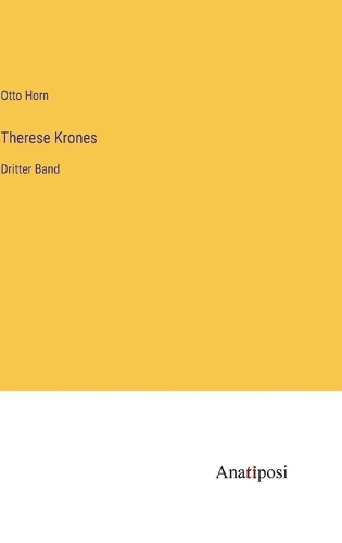 Therese Krones: Dritter Band