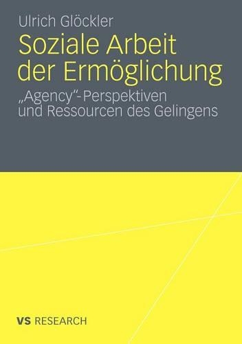 Soziale Arbeit der Ermöglichung