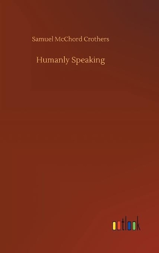 Humanly Speaking