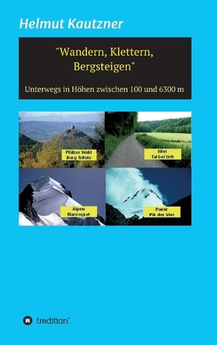 Wandern, Klettern, Bergsteigen