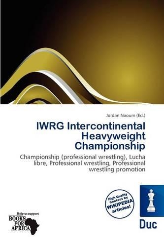Iwrg Intercontinental Heavyweight Championship