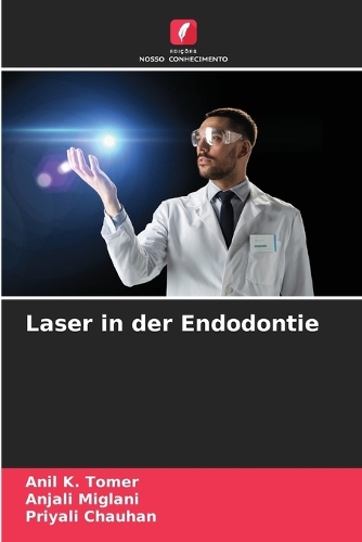 Laser in der Endodontie