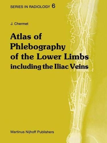 Atlas of Phlebography of the Lower Limb