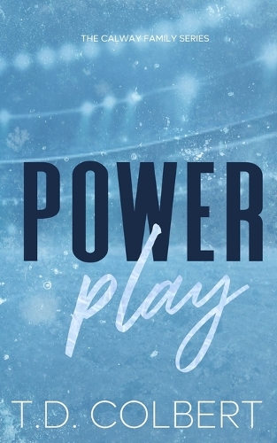 Power Play: An Age-Gap, Brother's Best Friend Hockey Romance