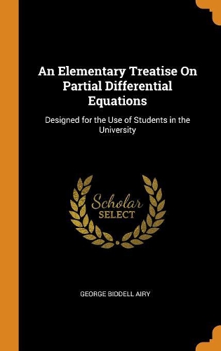 An Elementary Treatise on Partial Differential Equations