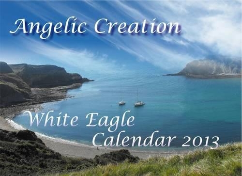 White Eagle Calendar: Angelic Creation(English)