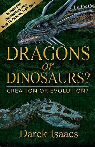 Dragons or Dinosaurs?: Creation or Evolution?(English)