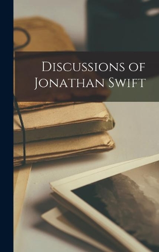 Discussions of Jonathan Swift