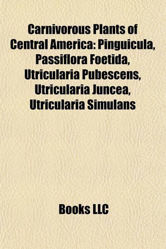 Carnivorous Plants of Central America