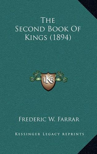 The Second Book Of Kings (1894)