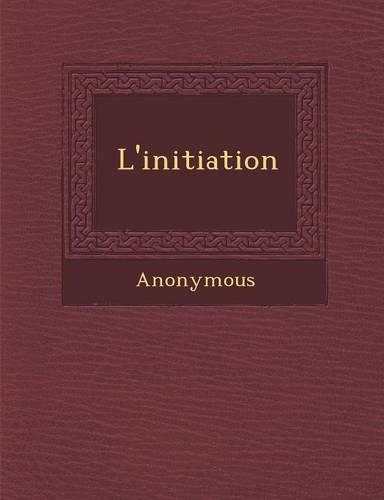 L'Initiation: (French)