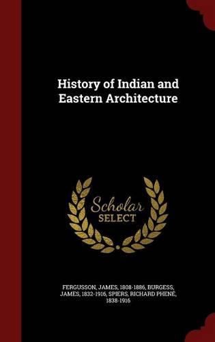 History of Indian and Eastern Architecture