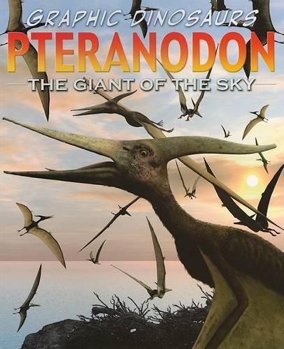 Pteranodon: The Giant Of The Sky