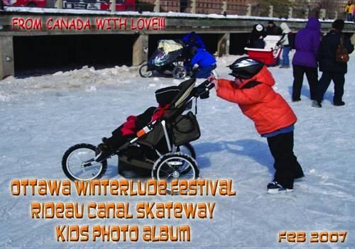 Ottawa Winterlude Festival - Rideau Canal Kids! Photo Album - Feb 2007 (English eBook C3)