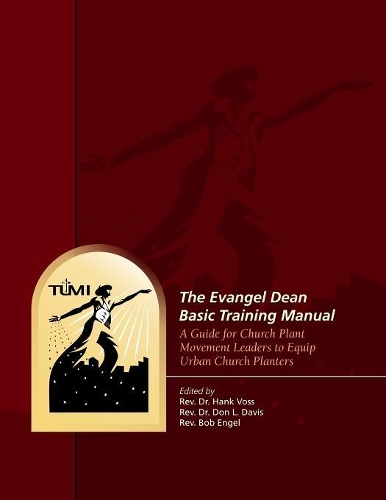 The Evangel Dean Basic Training Manual