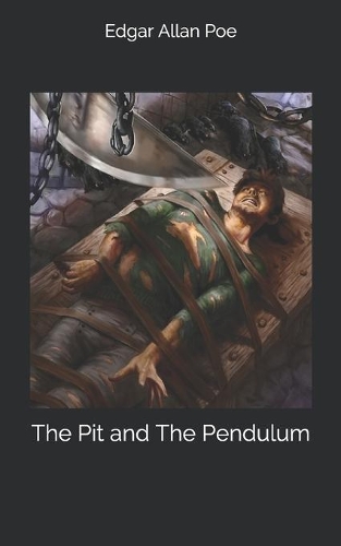 The Pit and The Pendulum