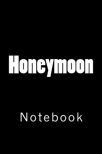 Honeymoon: Notebook