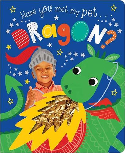 Have You Met My Pet Dragon?