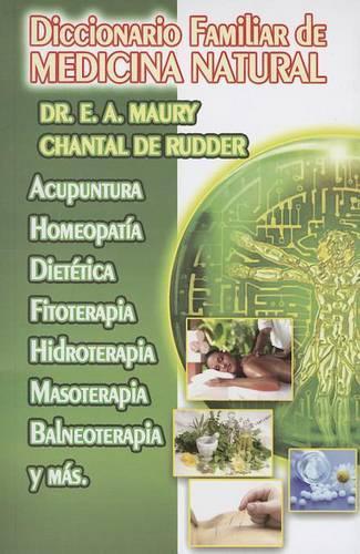 Diccionario Familiar de Medicina Natural