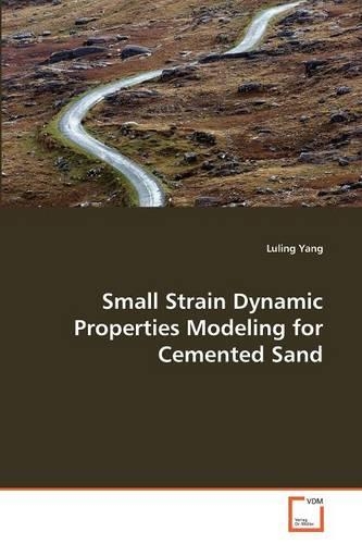 Small Strain Dynamic Properties Modeling for Cemented Sand
