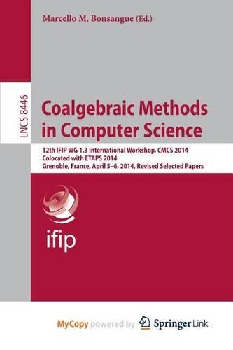 Coalgebraic Methods in Computer Science