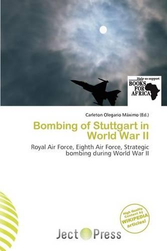 Bombing of Stuttgart in World War II: (English)
