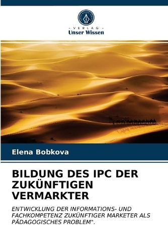 Bildung Des Ipc Der Zukünftigen Vermarkter