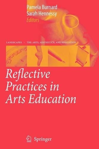 Reflective Practice in Arts Education