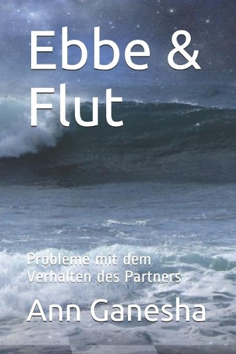 Ebbe & Flut: Probleme mit dem Verhalten des Partners