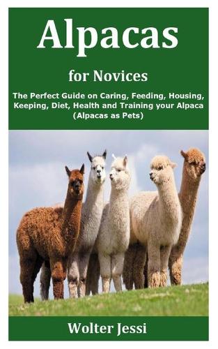 Alpacas for Novices