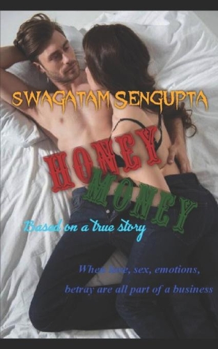 Honey Money: Based on a true event