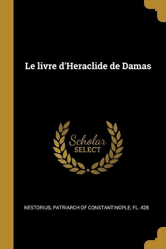 Le livre d'Heraclide de Damas