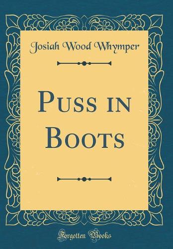 Puss in Boots (Classic Reprint)