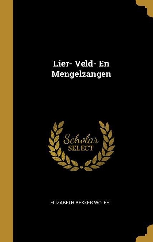Lier- Veld- En Mengelzangen
