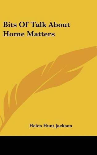 Bits Of Talk About Home Matters