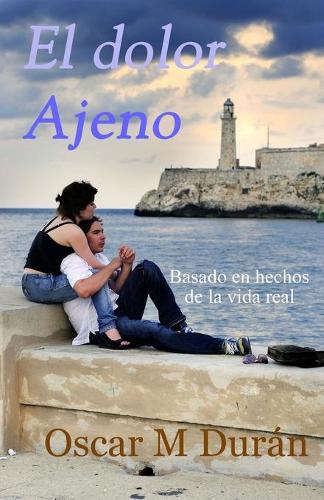 El dolor ajeno: (Spanish)