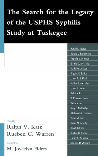 The Search for the Legacy of the USPHS Syphilis Study at Tuskegee: Reflective Essays Based upon Findings from the Tuskegee Legacy Project(English)