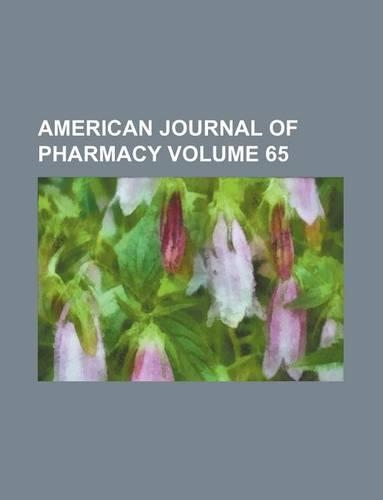 American Journal of Pharmacy Volume 65: (English)