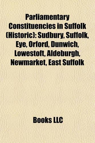 Parliamentary Constituencies in Suffolk (Historic)