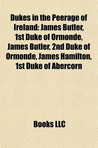 Dukes in the Peerage of Ireland