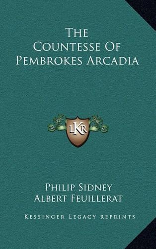 The Countesse of Pembrokes Arcadia